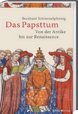 Das Papsttum de Bernhard Schimmelpfennig