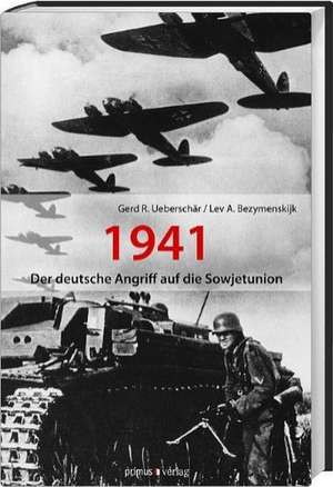 Der deutsche Angriff auf die Sowjetunion 1941 de Gerd R. Ueberschär