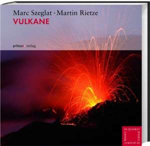 Vulkane de Marc Szeglat