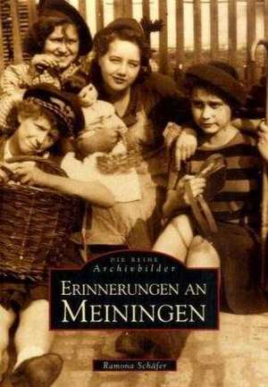 Erinnerungen an Meiningen de Ramona Schäfer