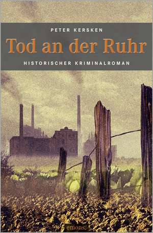 Tod an der Ruhr de Peter Kersken