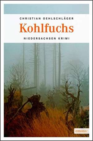 Kohlfuchs de Christian Oehlschläger