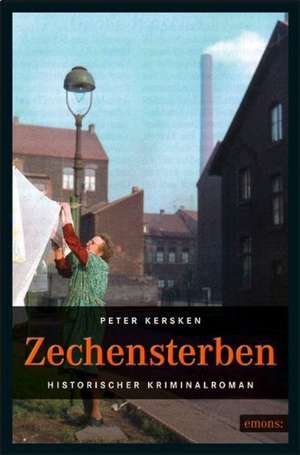 Zechensterben de Peter Kersken