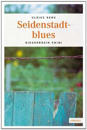 Seidenstadtblues de Ulrike Renk