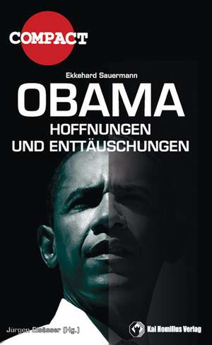 Obama - Hoffnungen & Enttäuschungen de Jürgen Sauermann