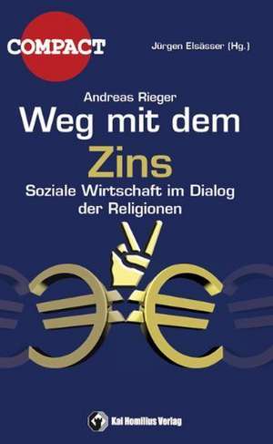 Weg mit dem Zins de Andreas Rieger