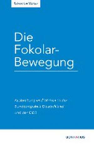 Die Fokolar-Bewegung de Sebastian Walser