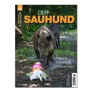 WILD UND HUND Exklusiv Nr. 60: Sauhund de Redaktion WILD UND HUND