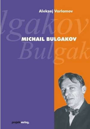 Michail Bulgakov de Aleksej Varlamov