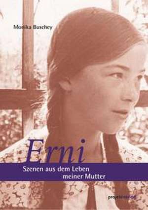 Erni de Monika Buschey