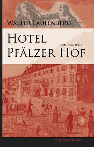 Hotel Pfälzer Hof de Walter Laufenberg