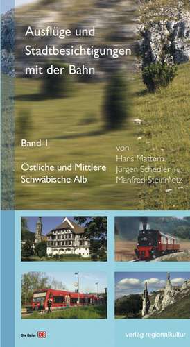 Ausflüge und Stadtbesichtigungen mit der Bahn 01 de Hans Mattern