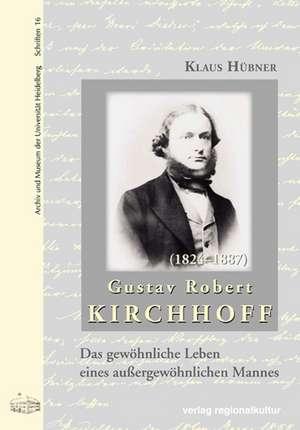 Gustav Robert Kirchhoff de Klaus Hübner