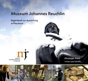 Museum Johannes Reuchlin de Christoph Timm