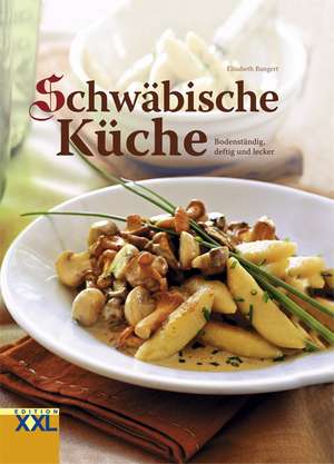 Schwäbische Küche de Elisabeth Bangert