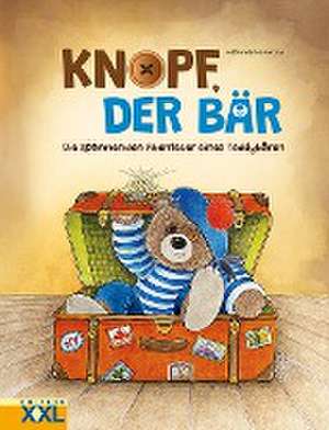 Knopf, der Bär de Hildrun & Mario Covi