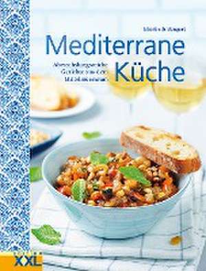 Mediterrane Küche de Elisabeth Bangert