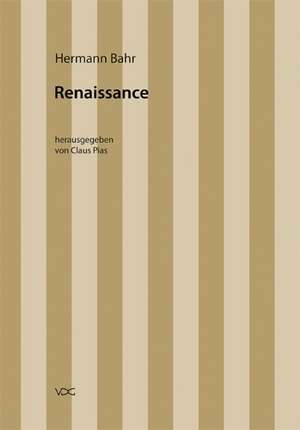 Kritik der Moderne 5. Renaissance de Hermann Bahr