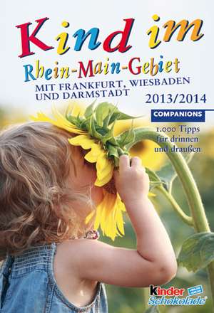 Kind im Rhein-Main-Gebiet 2013/2014 de Desiree Peulecke