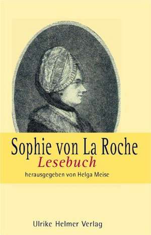 Sophie von La Roche de Helga Meise