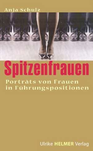 Spitzenfrauen de Anja Schulz