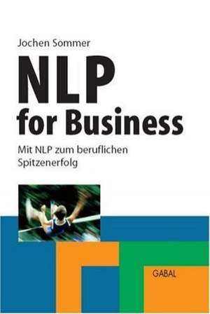 NLP for Business de Jochen Sommer