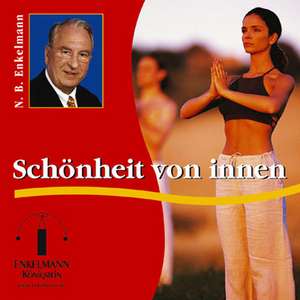 Schönheit von innen. CD de Nikolaus B. Enkelmann