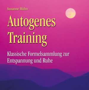 Autogenes Training CD de Susanne Hühn