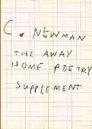 The Away Home Poetry Supplement de Chris Newman