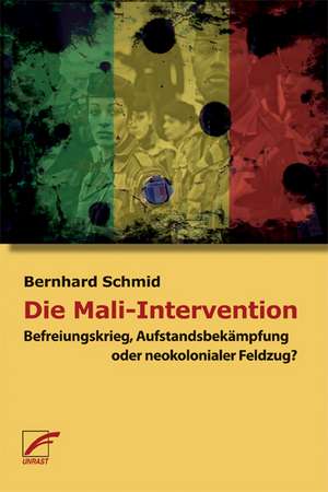 Die Mali-Intervention de Bernhard Schmid