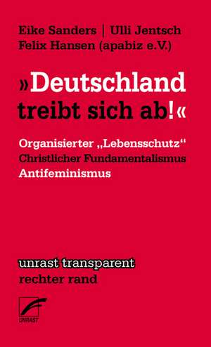 "Deutschland treibt sich ab" de Eike Sanders