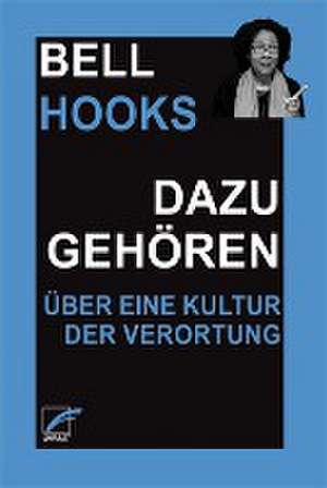 Dazugehören de Bell Hooks