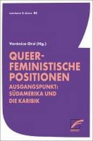 Queer-feministische Positionen de Verónica Orsi