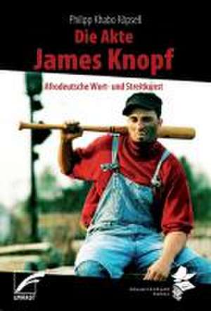 Die Akte James Knopf de Philipp Khabo Köpsell