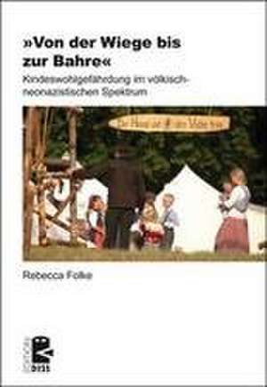 »Von der Wiege bis zur Bahre« de Rebecca Folke