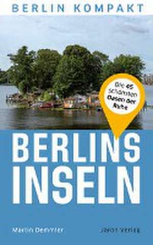 Berlins Inseln de Martin Demmler