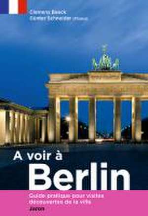 A voir à Berlin (Verkaufseinheit, 5 Ex.) de Clemens Beeck