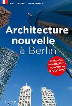 Architecture nouvelle à Berlin de Arnt Cobbers