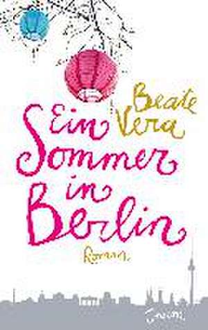 Ein Sommer in Berlin de Beate Vera