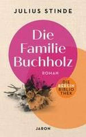 Die Familie Buchholz de Julius Stinde