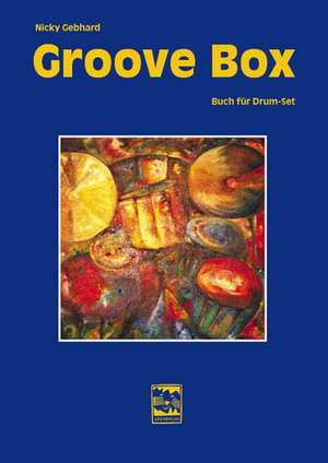 Groove Box de Nicky Gebhard