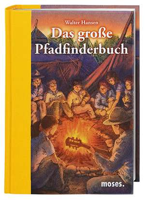 Das große Pfadfinderbuch de Walter Hansen