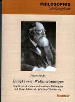 Kampf zweier Weltanschauungen de Gideon Spicker