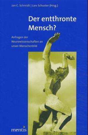 Der entthronte Mensch? de Jan C Schmidt