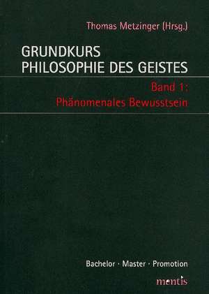 Grundkurs Philosophie des Geistes 1 de Thomas Metzinger