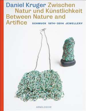 Zwischen Natur Und Kunstlichkeit/Between Nature And Artifice