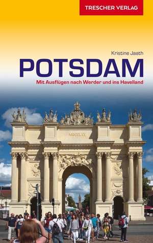 Reiseführer Potsdam de Kristine Jaath