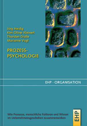 Prozesspsychologie de Jörg Heidig