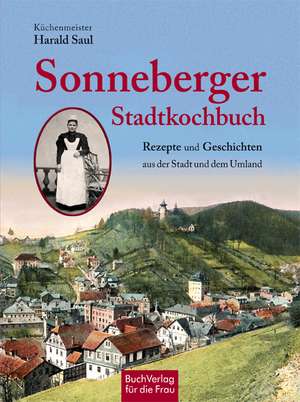 Das Sonneberger Kochbuch de Harald Saul