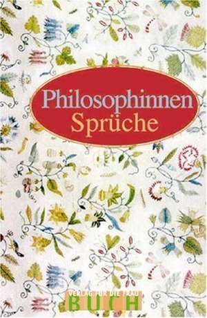 Philosophinnen-Sprüche de Barbara Brüning